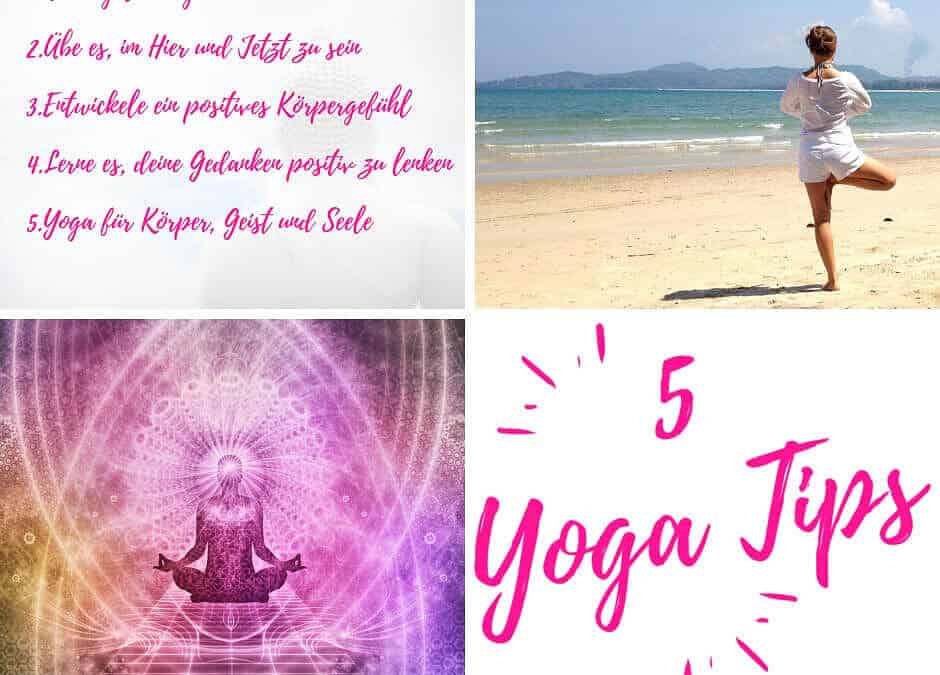 5 Yoga Tipps