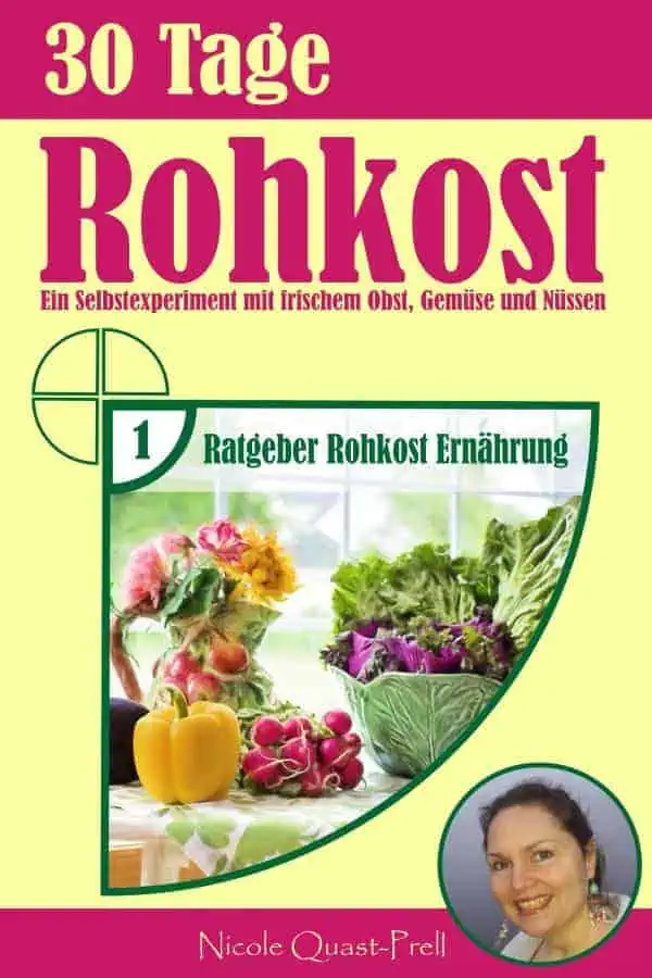 Rohkost Erfahrungsbericht