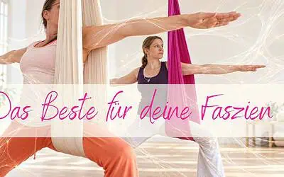 Aerial Yoga für deine Faszien: Wirkung und Vorteile